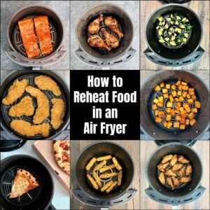 Can You Reheat With an Air Fryer